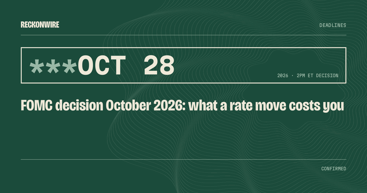 OCT 28 — 2026 · 2pm ET decision